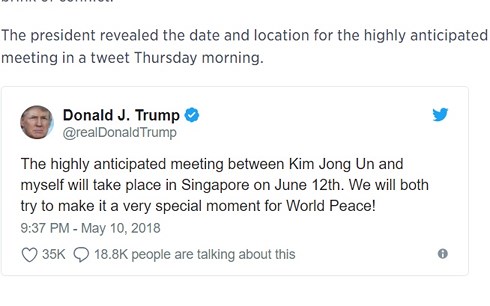 Tổng thống Mỹ Donald Trump thông báo trên Twitter cá nhân về cuộc gặp vói nhà lãnh đạo Triều Tiên tại Singapore. Ảnh chụp màn hình