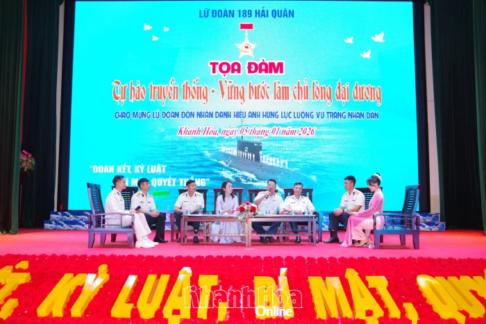 Lữ đoàn 189 tọa đàm “Tự hào truyền thống - Vững bước làm chủ lòng đại dương