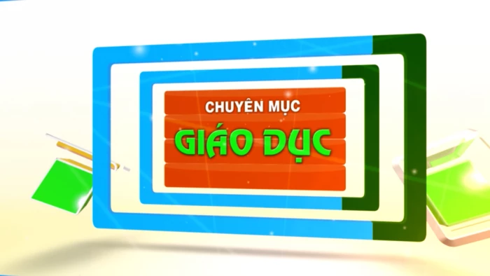 Giáo dục: Sắp xếp các cơ sở giáo dục trên địa bàn tỉnh