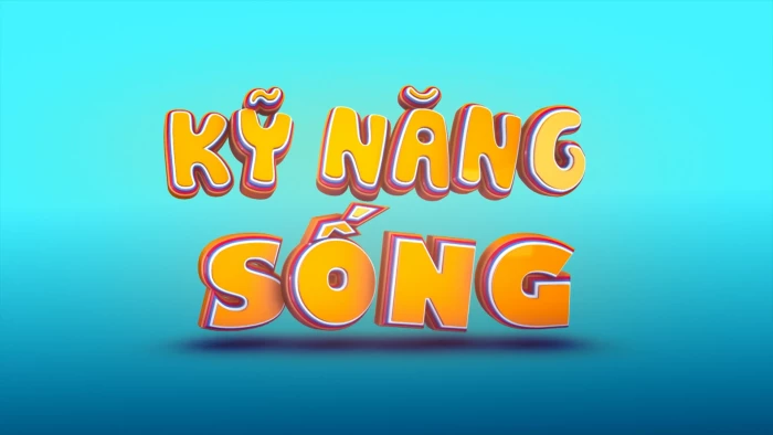 Kỹ năng sống: Cùng em trưởng thành
