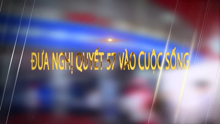 Đưa nghị quyết 57 vào cuộc sống: Cần thúc đẩy phong trào doanh nhân nghiên cứu Khoa học công nghệ