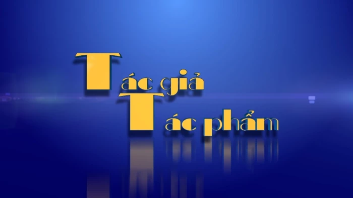 Tác giả - Tác phẩm: Tác giả Thạch Dũng