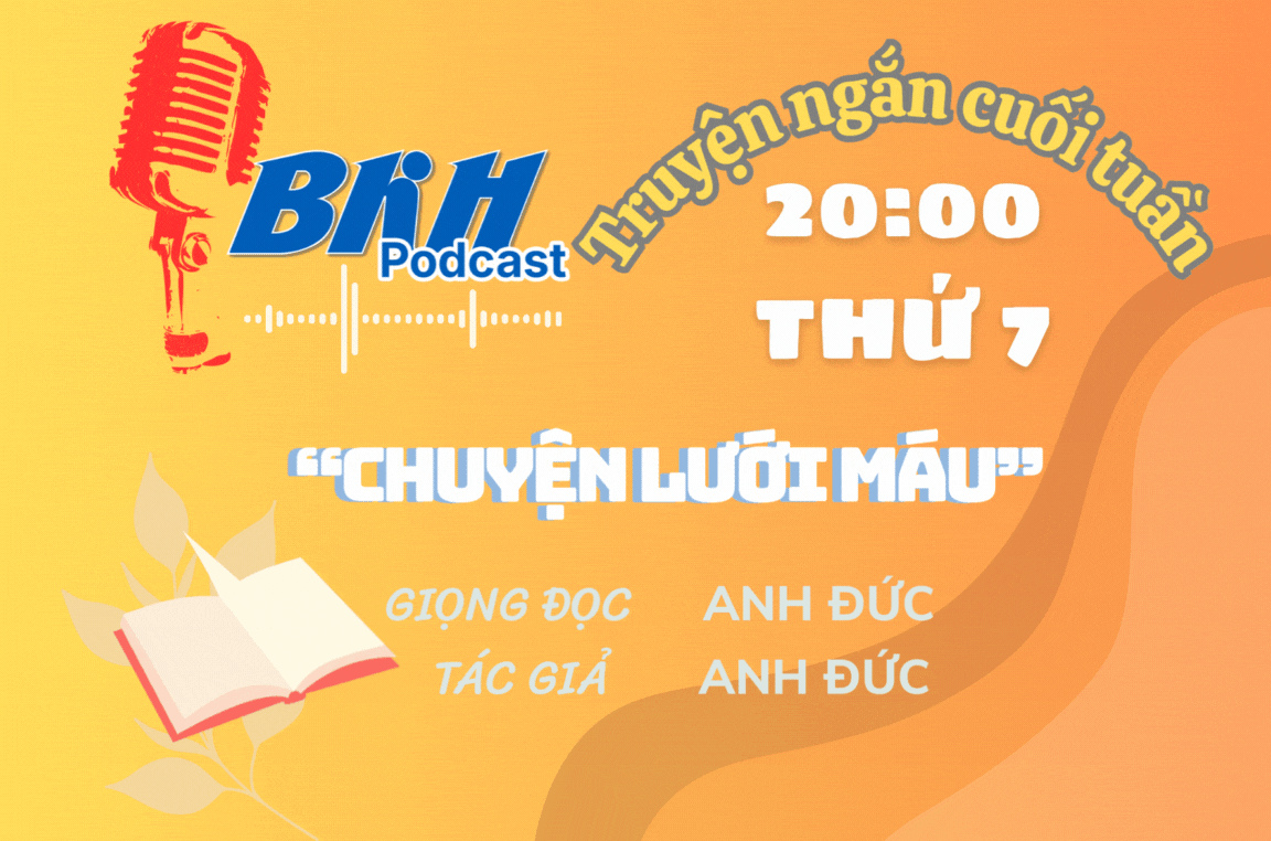 [Podcast]: Chuyện lưới máu