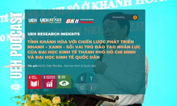 Tỉnh Khánh Hòa với chiến lược phát triển nhanh - xanh - số: Vai trò đào tạo nhân lực của Đại học Kinh tế Thành phố Hồ Chí Minh và Đại học Kinh tế Quốc dân