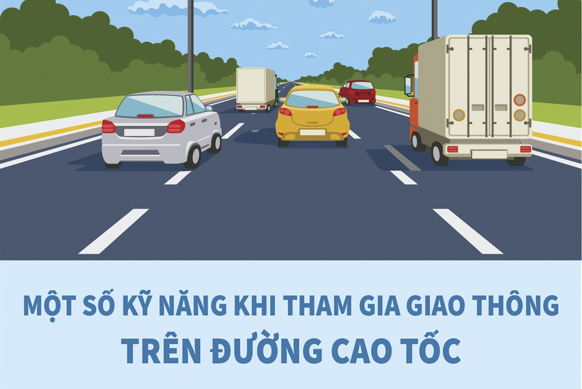 Một số kỹ năng khi tham gia giao thông trên đường cao tốc