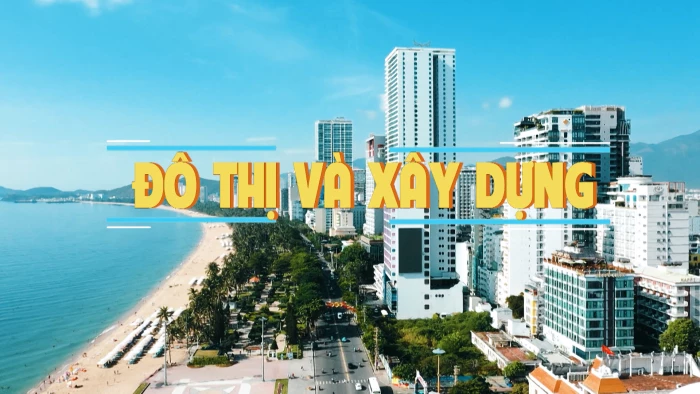 Đô thị và xây dựng: Xây dựng Ninh Hòa thành đô thị công nghiệp