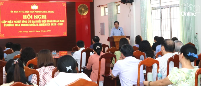 Ủy ban MTTQ Việt Nam phường Nha Trang gặp mặt người ứng cử đại biểu HĐND phường, nhiệm kỳ 2026 - 2031