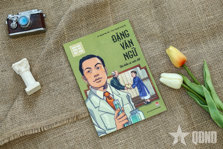 Cuốn sách tranh “Đặng Văn Ngữ  - Tận hiến cả cuộc đời”.