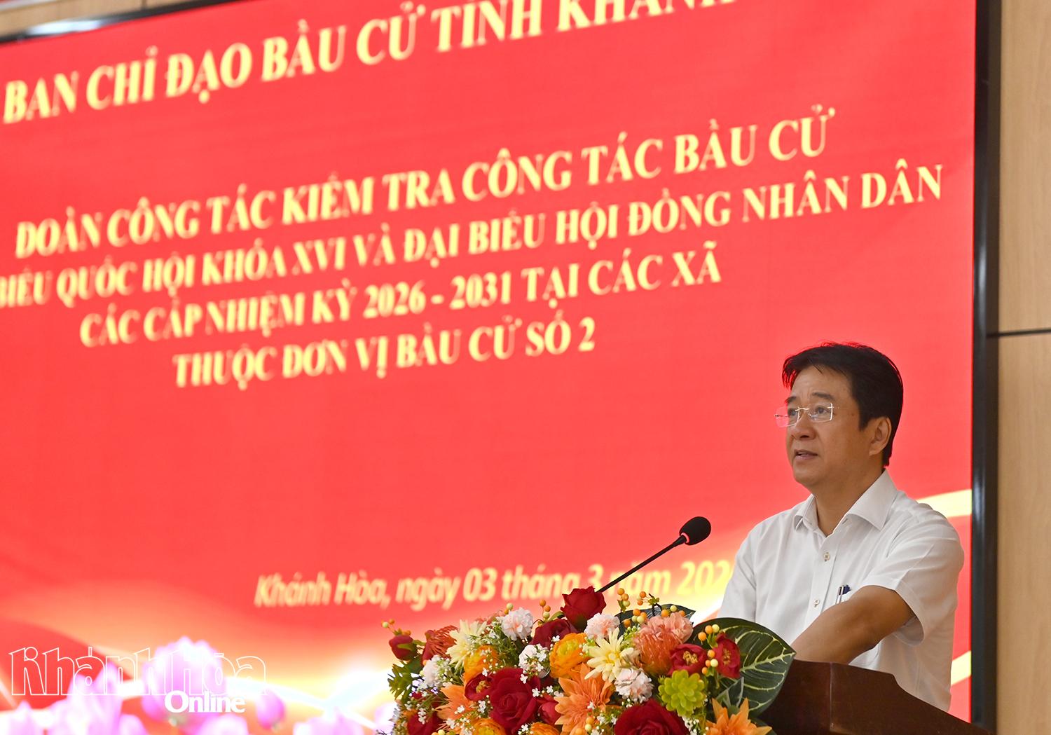 Đồng chí Nguyễn Long Biên - Ủy viên Ban Thường vụ Tỉnh ủy, Phó Chủ tịch Thường trực UBND tỉnh, Phó Chủ tịch Thường trực Ủy ban bầu cử tỉnh làm Trưởng đoàn kiểm tra công tác bầu cử tỉnh phát biểu chỉ đạo.