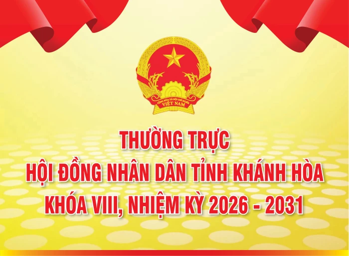 Thường trực Hội đồng nhân dân tỉnh Khánh Hòa khóa VIII, nhiệm kỳ 2026 - 2031