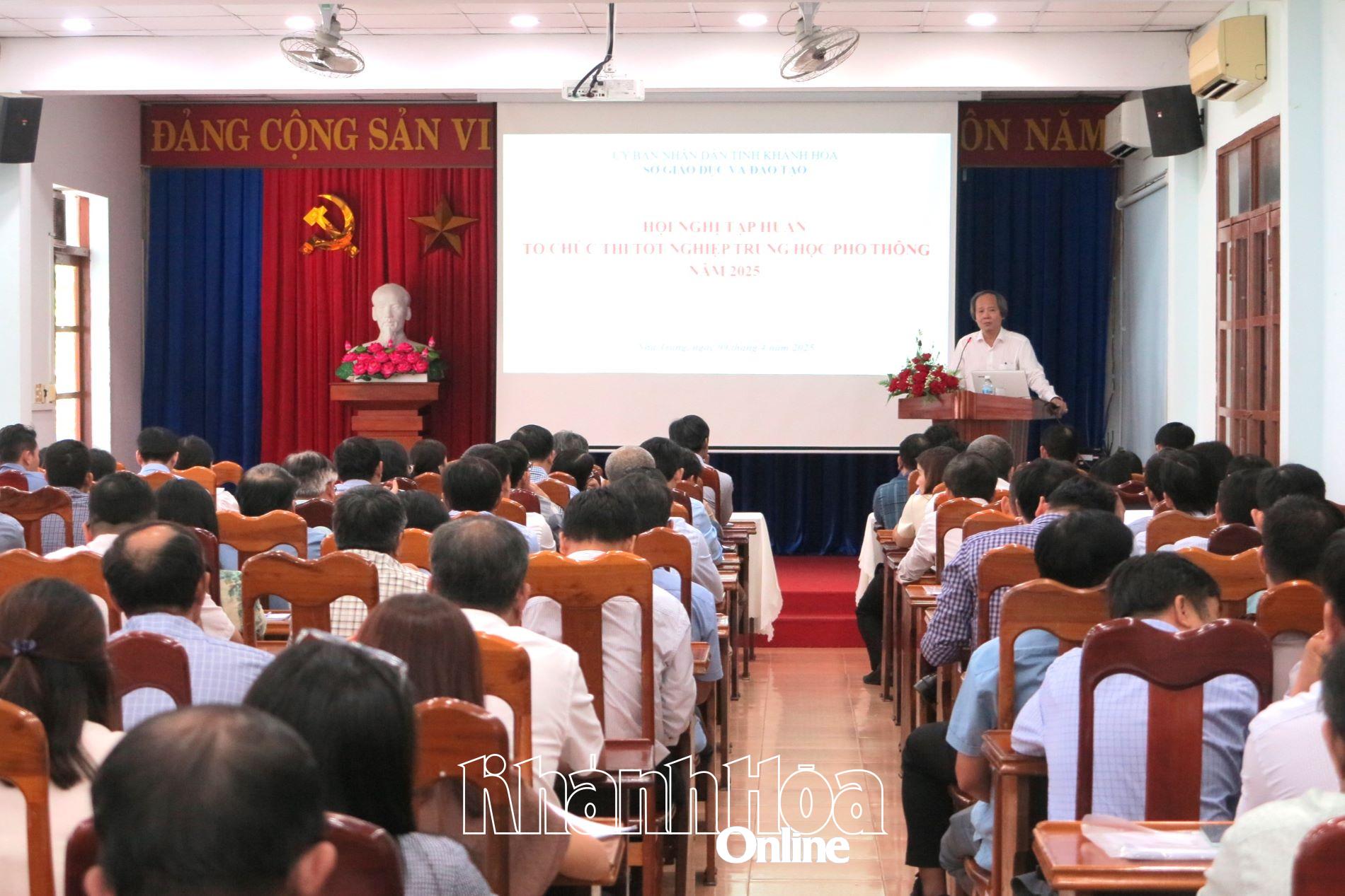 Sở Giáo dục và Đào tạo Khánh Hòa tập huấn nghiệp vụ kỳ thi tốt nghiệp THPT 2025