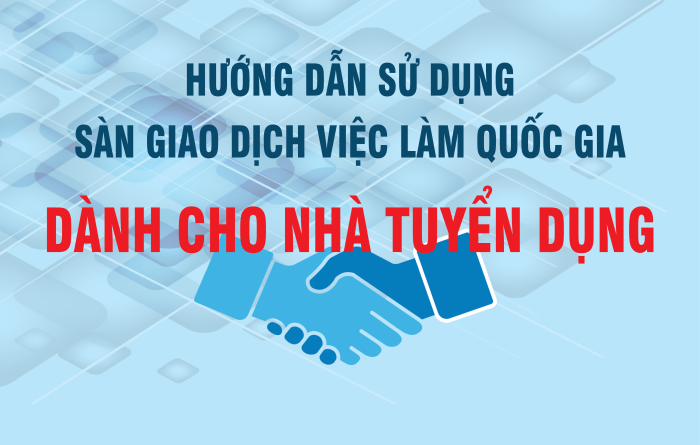 [Infographic] Hướng dẫn sử dụng Sàn giao dịch việc làm quốc gia dành cho nhà tuyển dụng