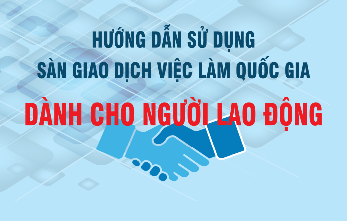 [Infographic] Hướng dẫn sử dụng Sàn giao dịch việc làm quốc gia dành cho người lao động