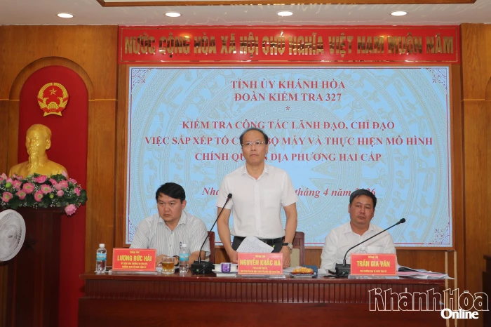 Đoàn Kiểm tra số 327 của Ban Thường vụ Tỉnh ủy kiểm tra công tác sắp xếp tổ chức bộ máy tại một số địa phương