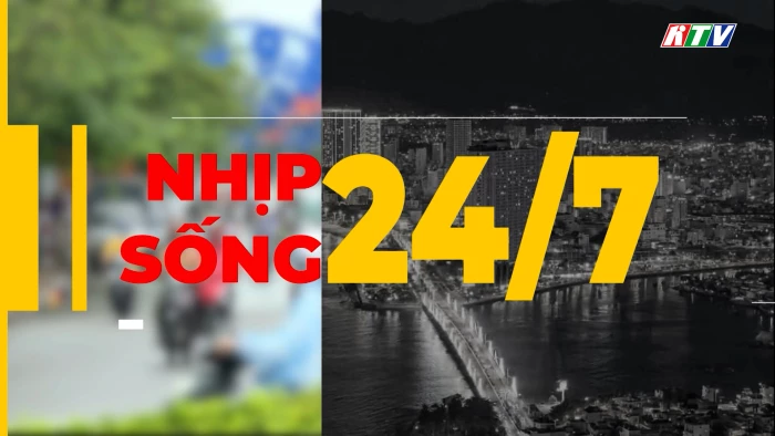 Nhịp sống 24/7 ngày 1-6-2026