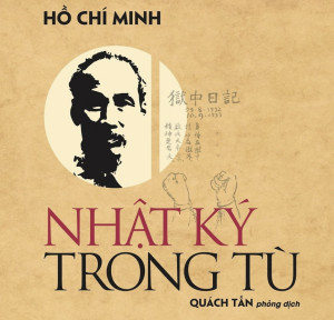 Tấm lòng của nhà thơ Quách Tấn với “Nhật ký trong tù”