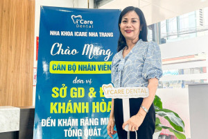 Nha khoa iCare Nha Trang: Địa chỉ thăm khám răng miệng uy tín được Sở GD & ĐT tỉnh Khánh Hòa lựa chọn