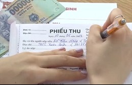 Đảm bảo công khai, minh bạch các khoản thu trong lĩnh vực giáo dục - đào tạo