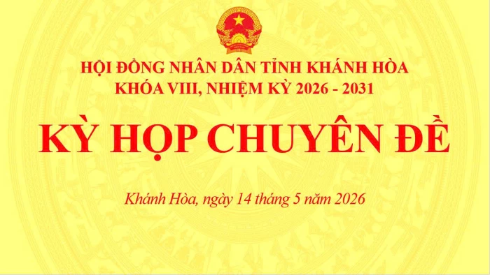 Kỳ họp chuyên đề HĐND tỉnh Khánh Hòa khóa VIII sẽ diễn ra ngày 14-5