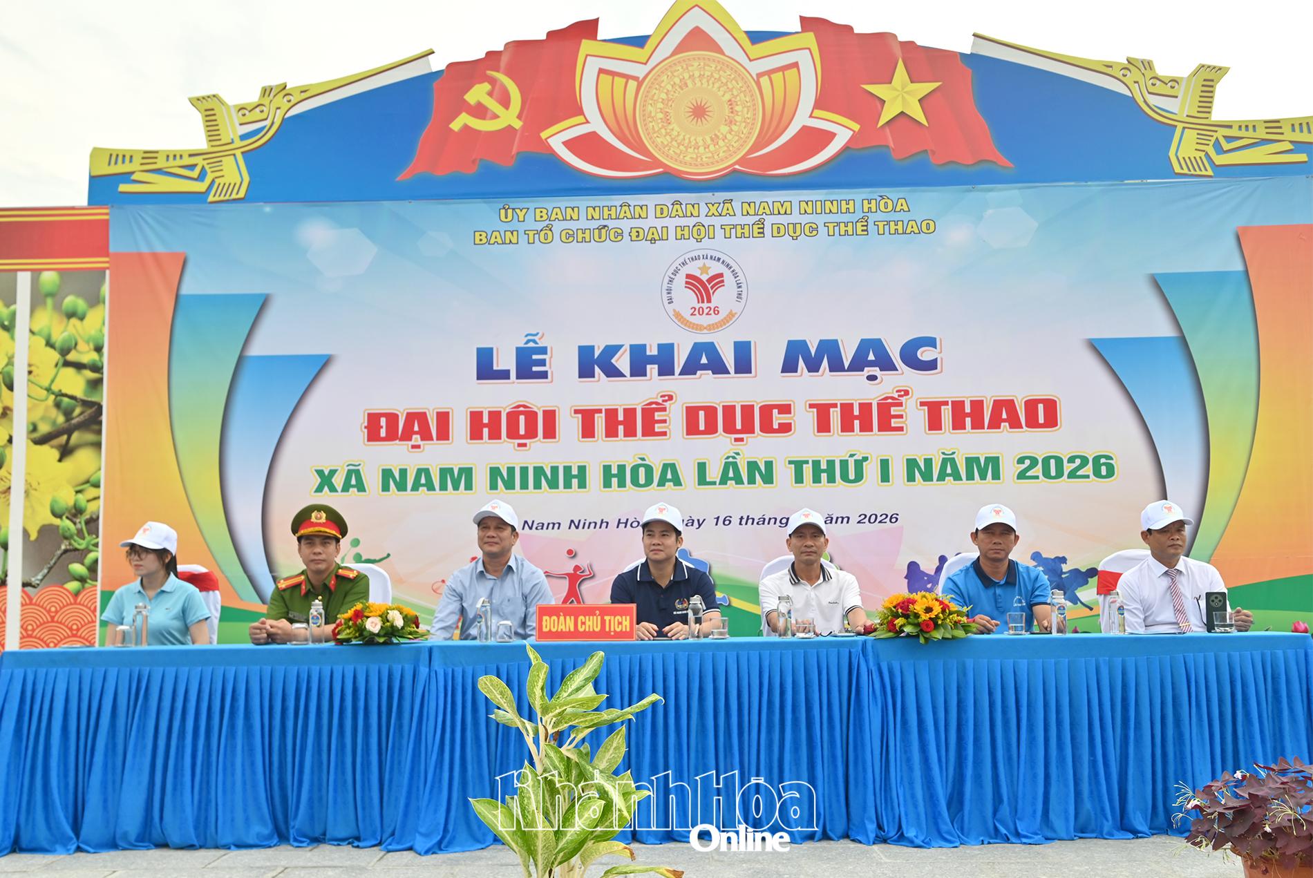 Lãnh đạo xã Nam Ninh Hòa dự lễ khai mạc Đại hội Thể dục thể thao xã lần thứ I năm 2026.