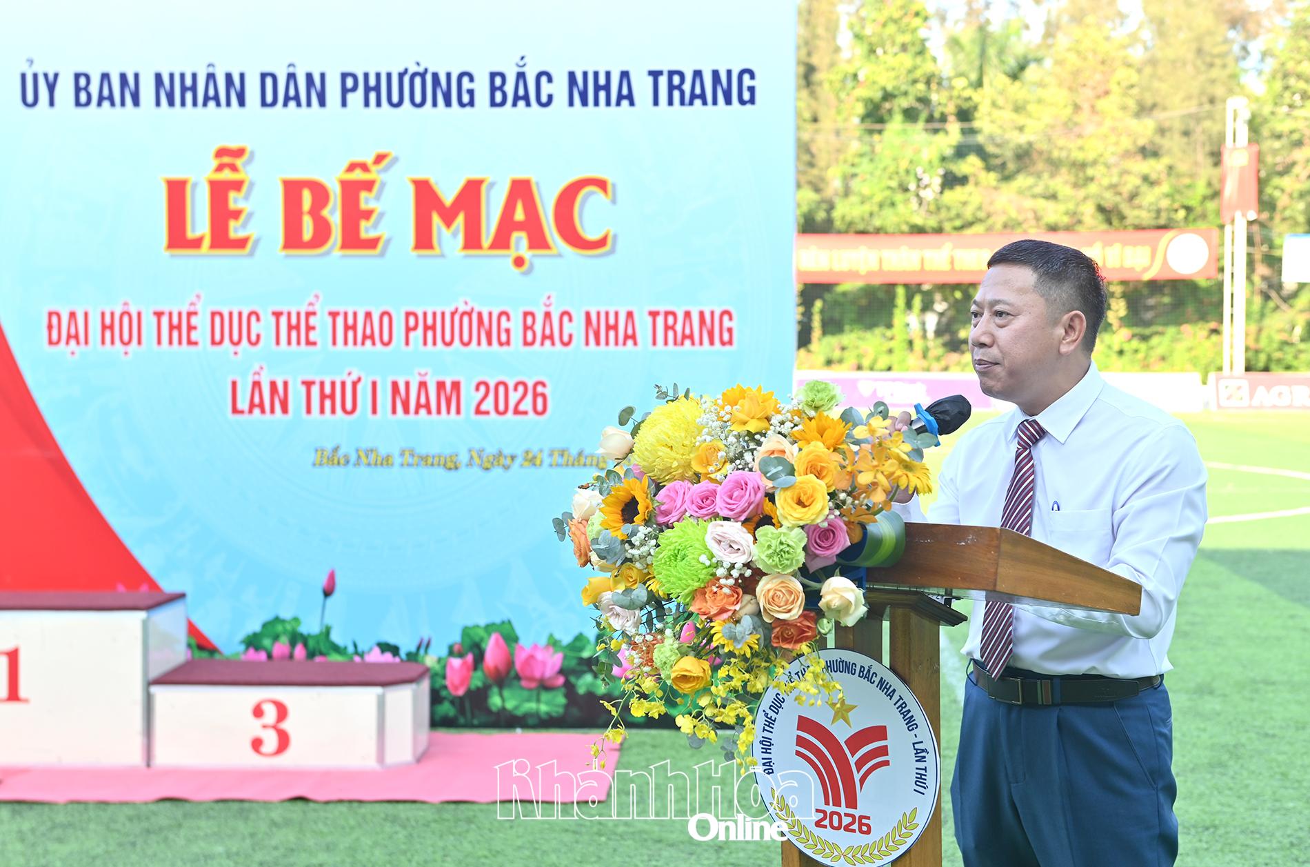 Ông Lê Xuân Huy-Phó Chủ tịch Thường trực phường Bắc Nha Trang, kiêm Trưởng Ban tổ chức đại hội phát biểu bế mạc.