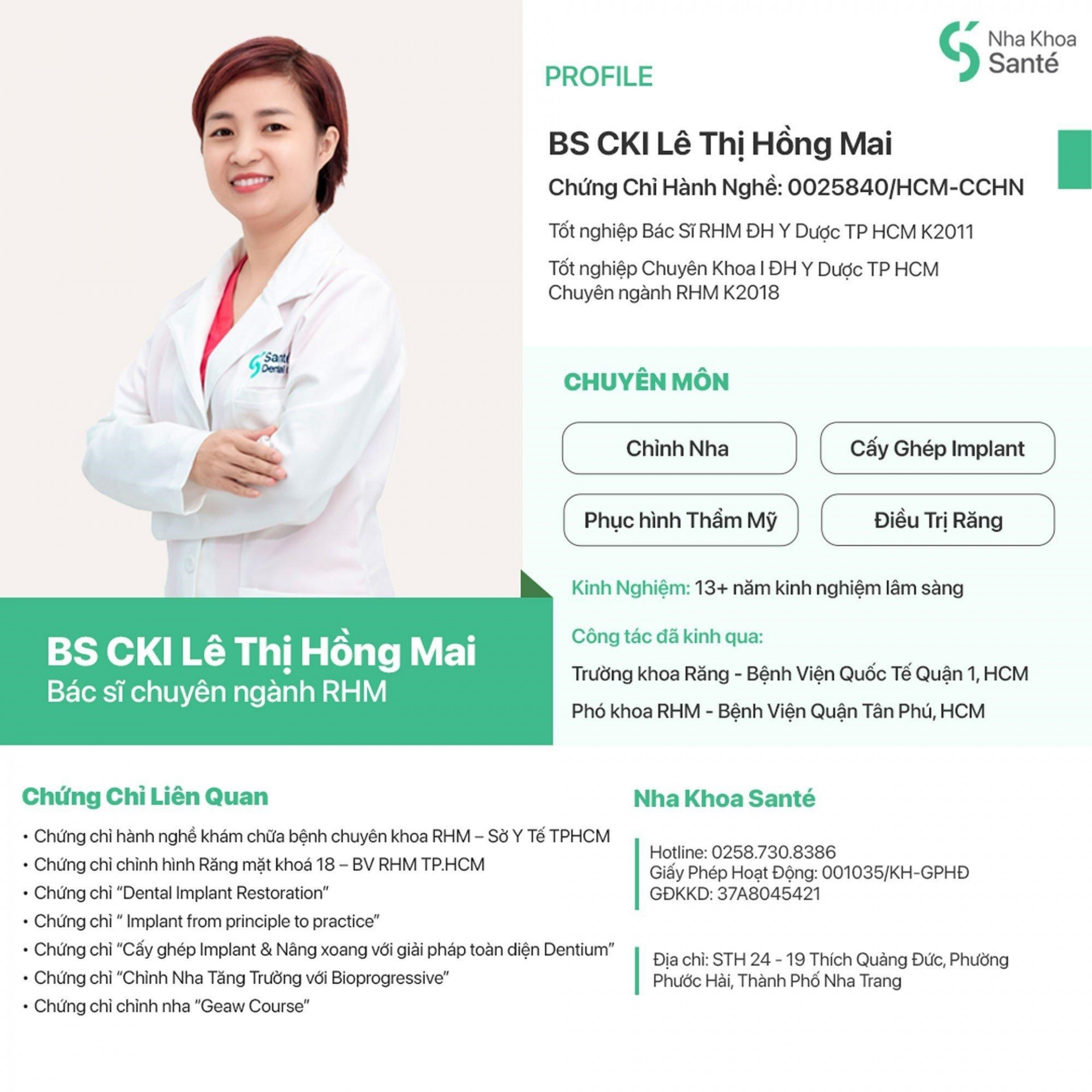 Đến với Nha khoa Santé, các bé sẽ được BS CKI Lê Thị Hồng Mai trực tiếp thăm khám và điều trị với sự dịu dàng, ân cần nhất