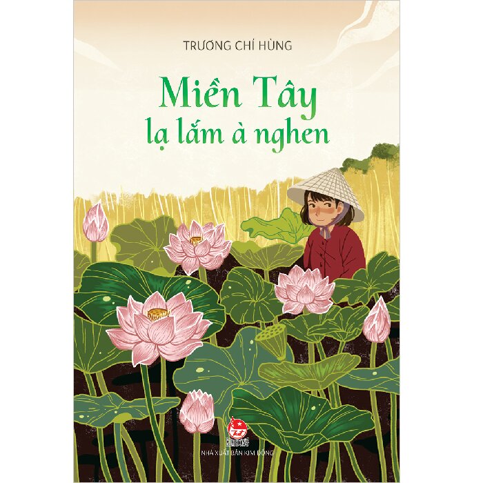 Miền Tây lạ lắm à nghen