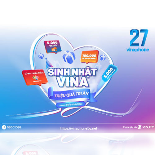 Đón sinh nhật lần thứ 27, VinaPhone tặng hàng triệu quà tặng tri ân khách hàng