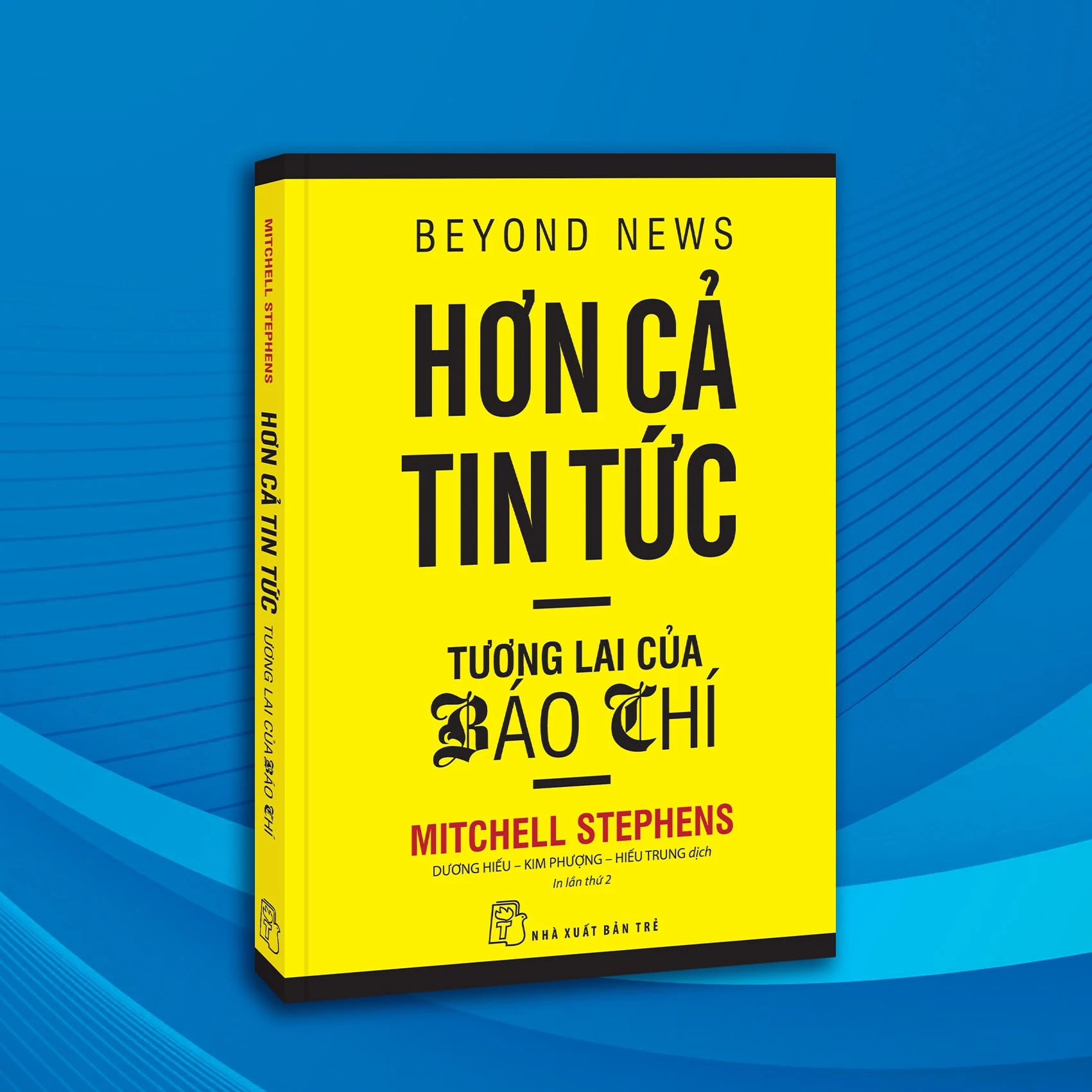 Cuốn sách nói về tương lai của báo chí. Ảnh: NXB Trẻ