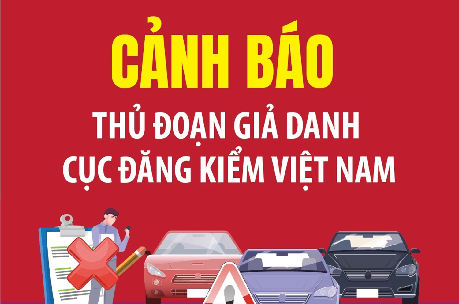 Cảnh báo thủ đoạn giả danh Cục Đăng kiểm Việt Nam