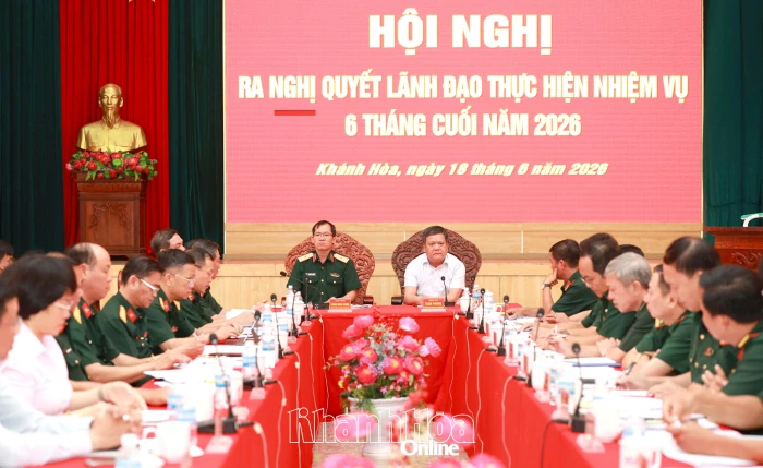 Đảng ủy Quân sự tỉnh Khánh Hòa ra nghị quyết lãnh đạo thực hiện nhiệm vụ 6 tháng cuối năm 2026