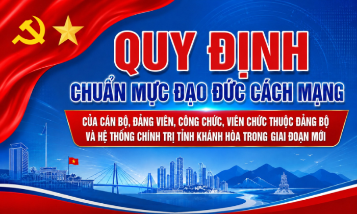 [Infographic] Quy định chuẩn mực đạo đức cách mạng của cán bộ, đảng viên, công chức, viên chức thuộc Đảng bộ và hệ thống chính trị tỉnh Khánh Hòa trong giai đoạn mới