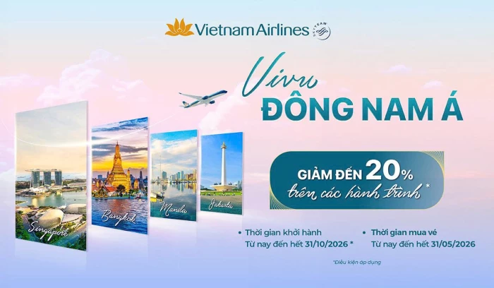 Vi vu Đông Nam Á - ưu đãi đến 20% cùng Vietnam Airlines