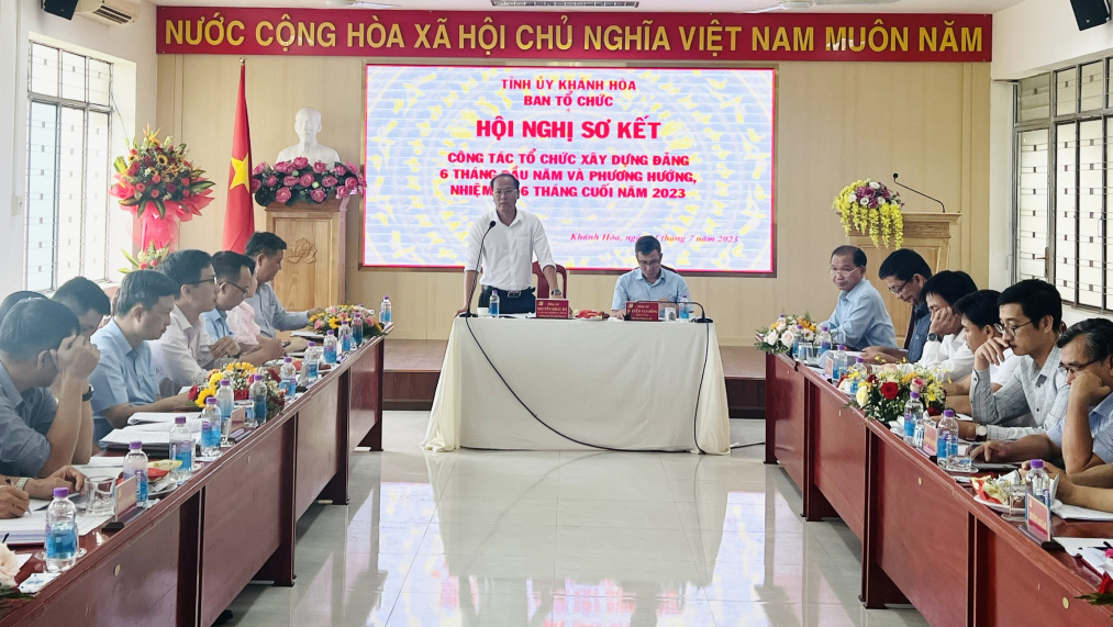 Ban Tổ chức Tỉnh ủy Khánh Hòa:: Sơ kết công tác tổ chức xây dựng Đảng 6 tháng đầu năm 2023