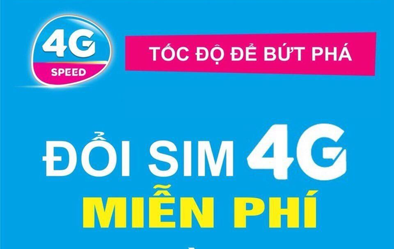 Nhiều ưu đãi khi đổi sim 4G