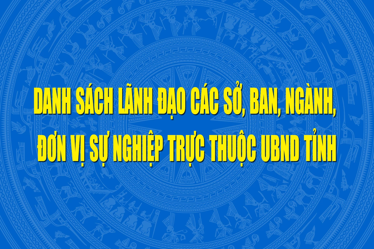 Danh sách lãnh đạo các sở, ban, ngành, đơn vị sự nghiệp trực thuộc UBND tỉnh Khánh Hòa
