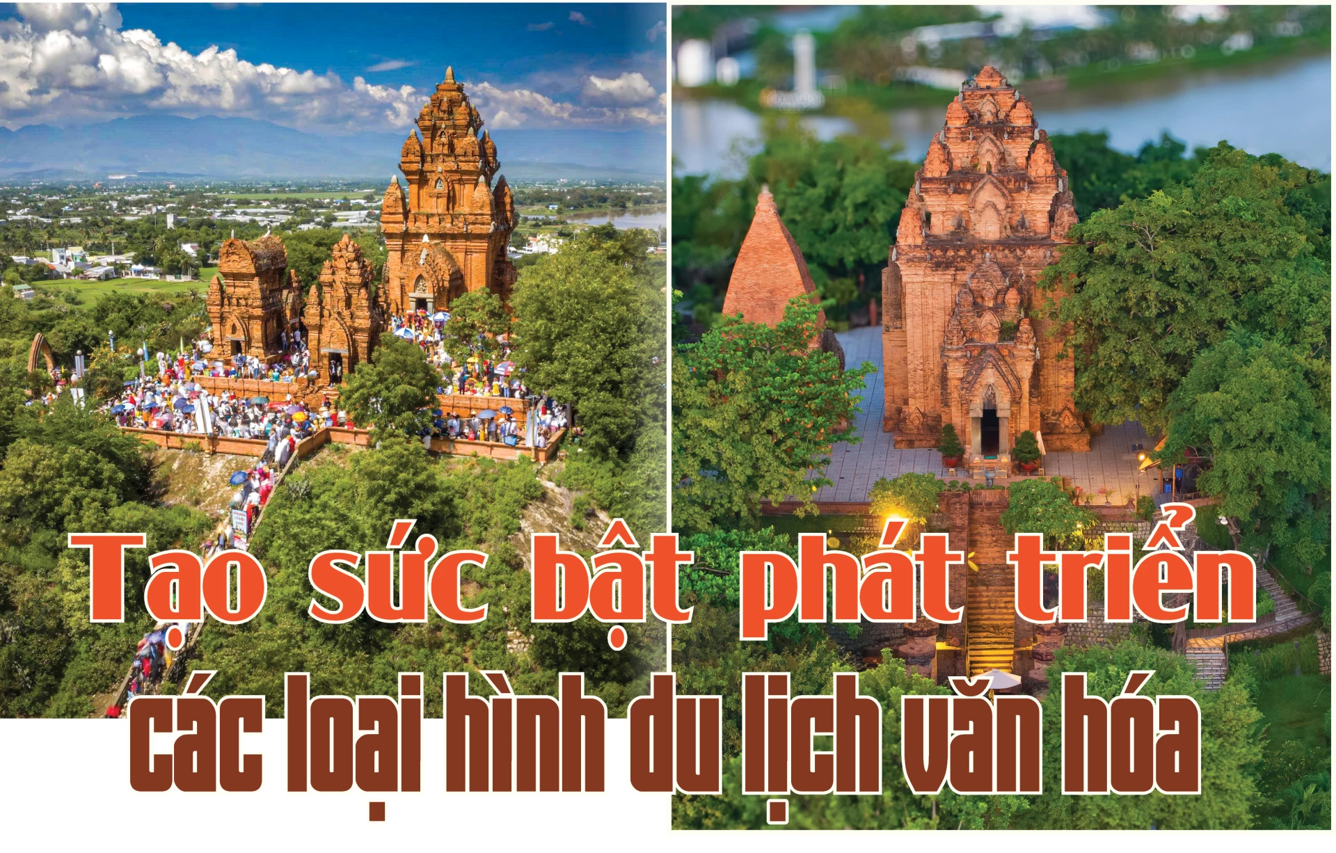 Tạo sức bật phát triển các loại hình du lịch văn hóa