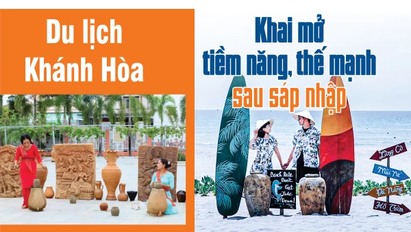 Emagazine: Du lịch Khánh Hòa khai mở tiềm năng, thế mạnh sau sáp nhập