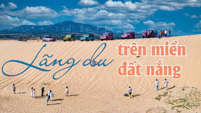 Emagazine: Lãng du trên miền đất nắng