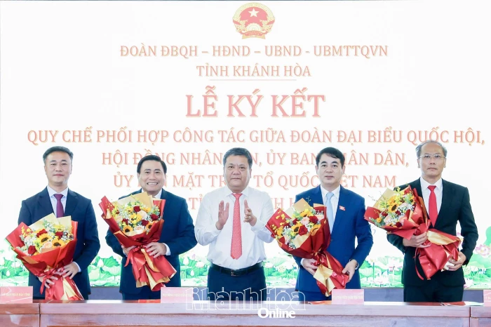 Đoàn Đại biểu Quốc hội, HĐND, UBND, Ủy ban MTTQ Việt Nam tỉnh Khánh Hòa ký kết quy chế phối hợp công tác