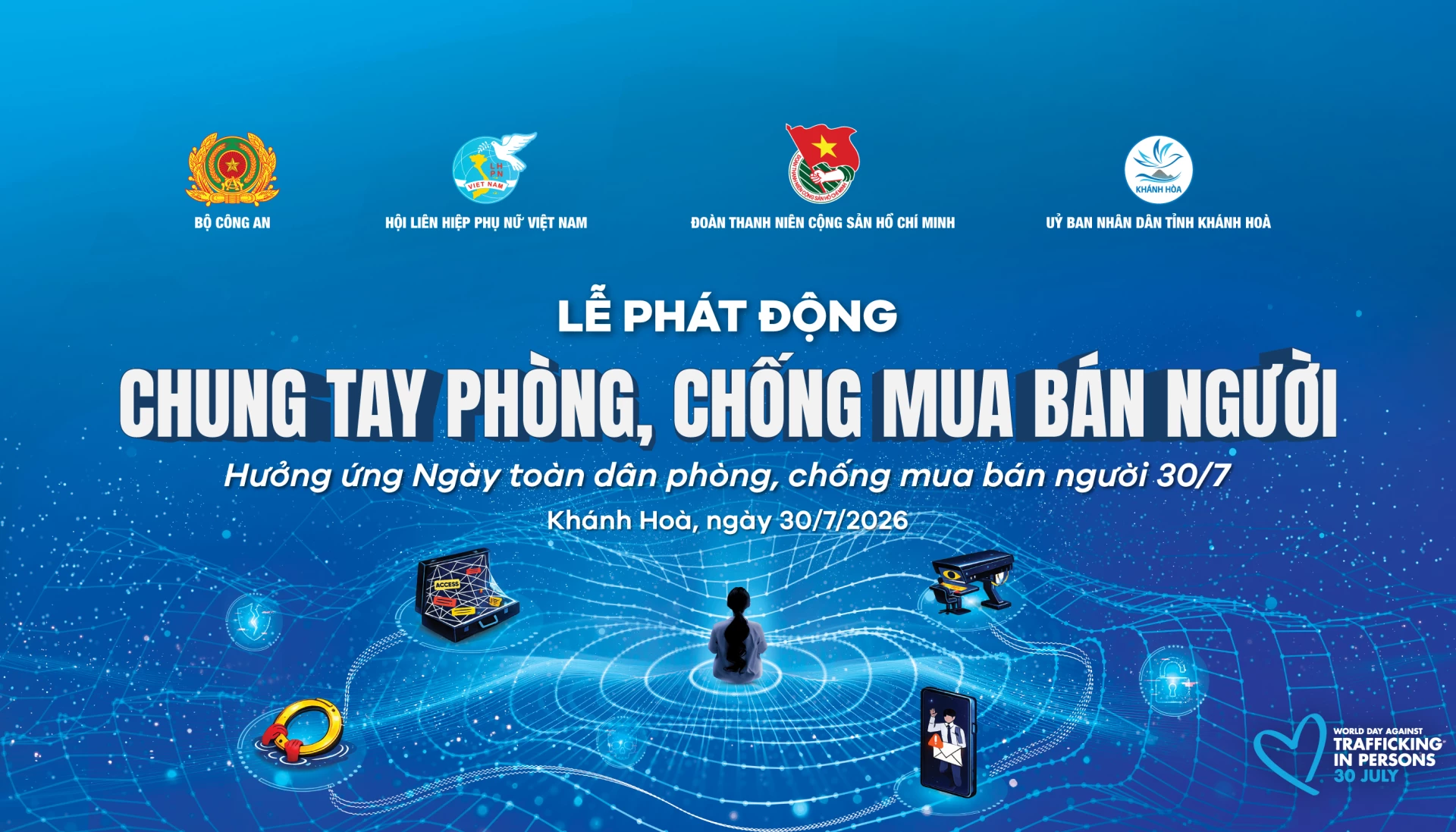 7 giờ 30 phút ngày 30-7: Livestream Lễ phát động chung tay phòng, chống mua bán người
