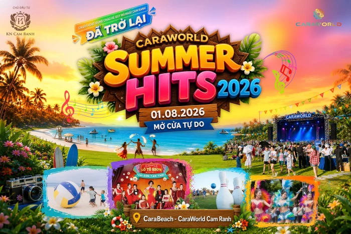 CaraWorld Summer Hits 2026 - Hành trình tiếp nối một điểm đến đang bừng sáng tại Bãi Dài