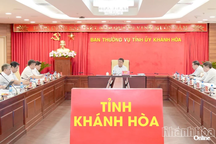 Ban Thường vụ Tỉnh ủy Khánh Hòa cho ý kiến đối với một số nội dung quan trọng
