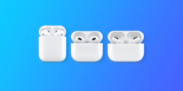 Các dòng AirPods hiện tại của Apple