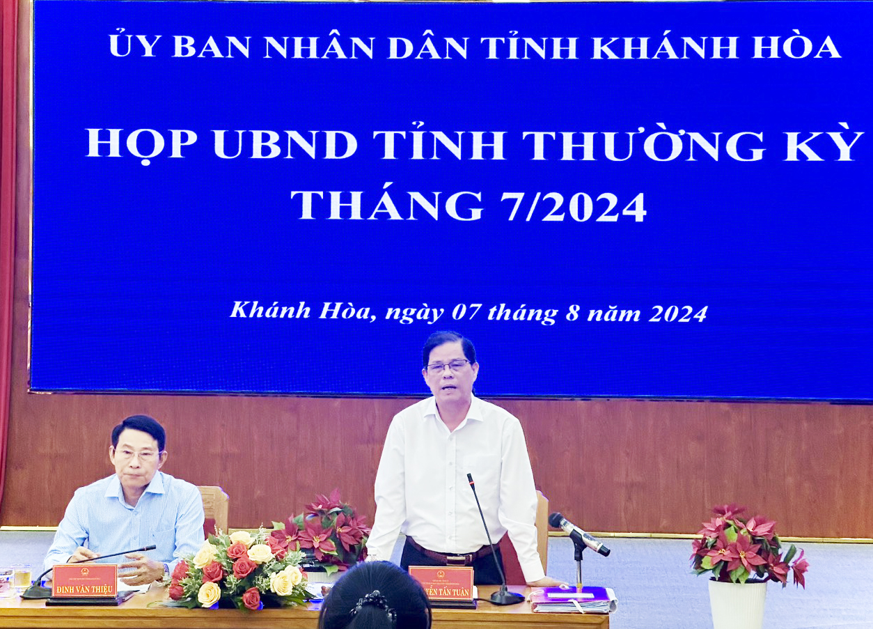 UBND tỉnh Khánh Hòa họp thường kỳ tháng 7