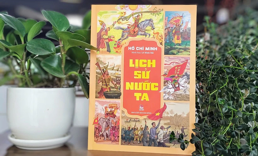 Cuốn sách “Lịch sử nước ta” của Chủ tịch Hồ Chí Minh. (Ảnh: Nhà xuất bản Kim Đồng)