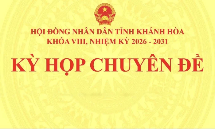 Kỳ họp chuyên đề HĐND tỉnh Khánh Hòa khóa VIII sẽ diễn ra sáng 7-8