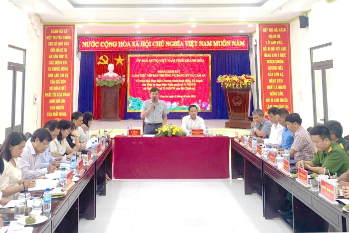 Ủy ban MTTQ Việt Nam tỉnh Khánh Hòa: Giám sát việc triển khai các nghị quyết của Bộ Chính trị tại xã Cam An 