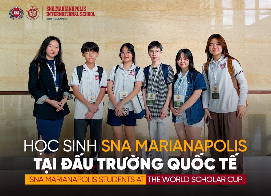 Học sinh trường SNA Marianapolis tại World Scholar’s Cup