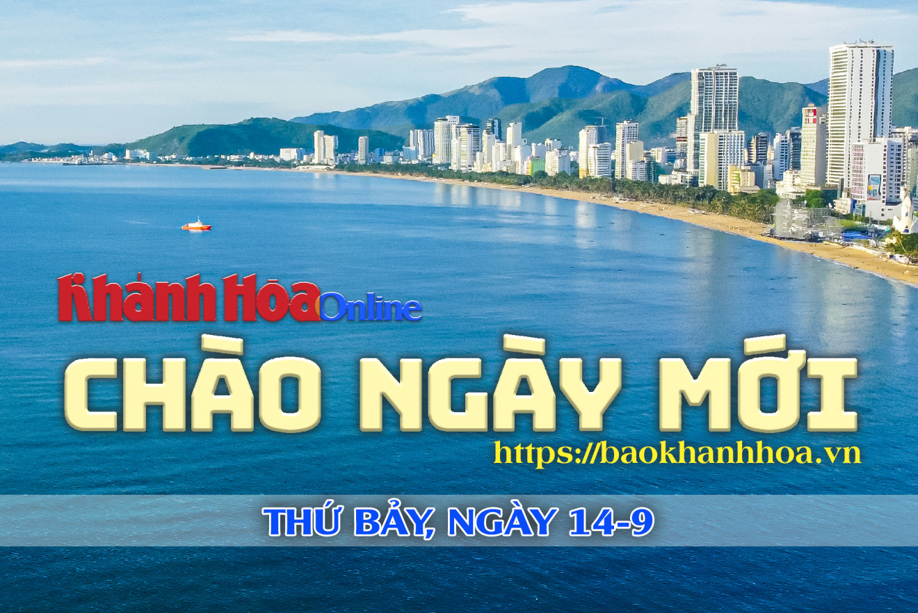 Bản tin Chào ngày mới ngày 14-9